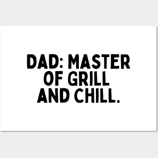 Dad: Master of Grill and Chill. Posters and Art